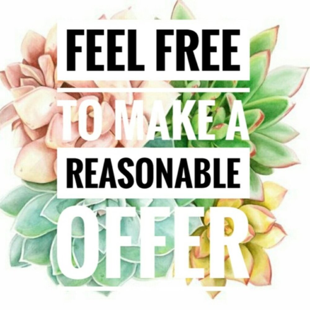 Reasonable Offers Are Always Welcome